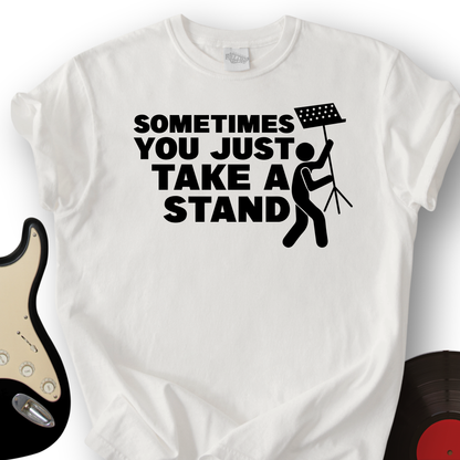 Take A Stand T-Shirt