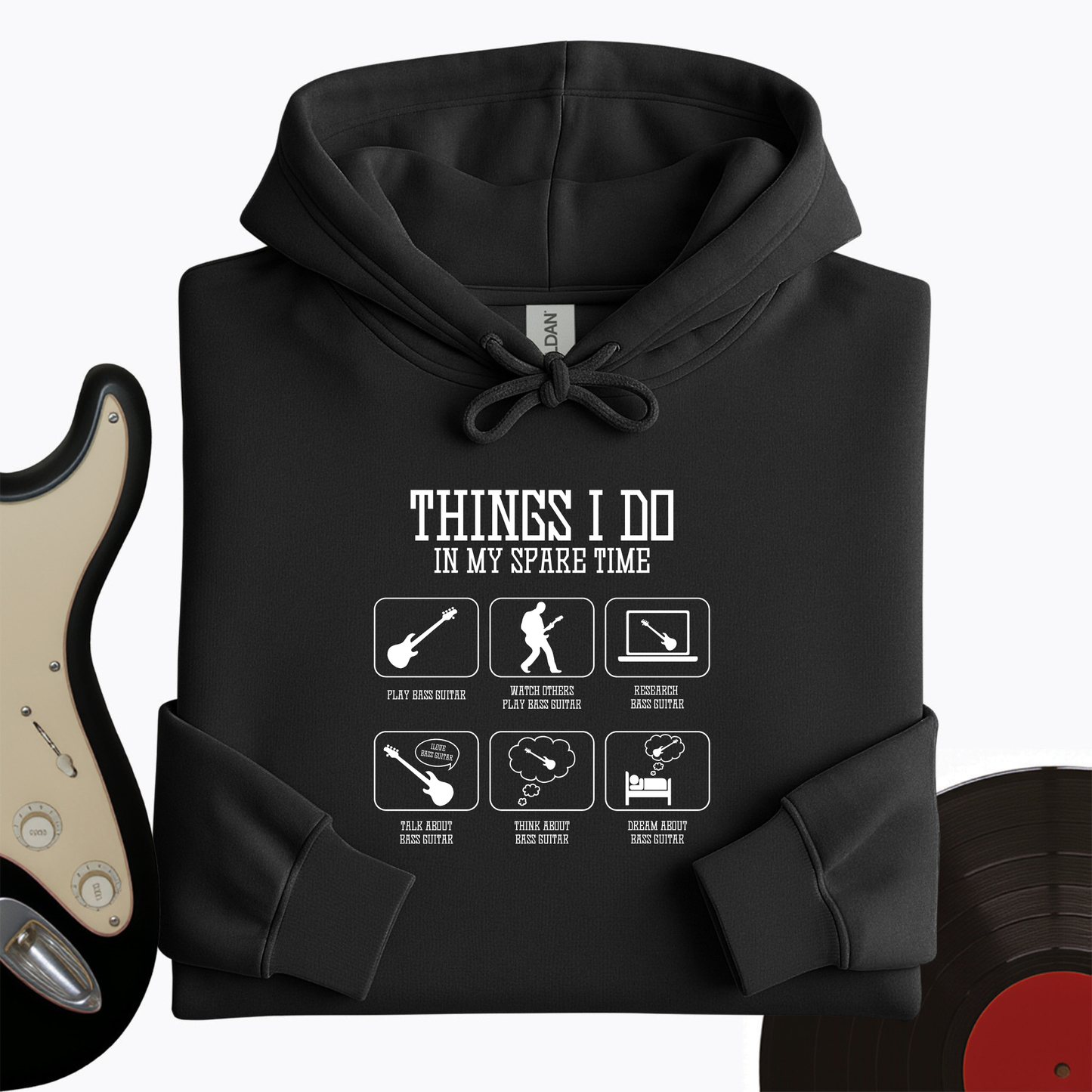 All I Do is Bass Guitar Hoodie