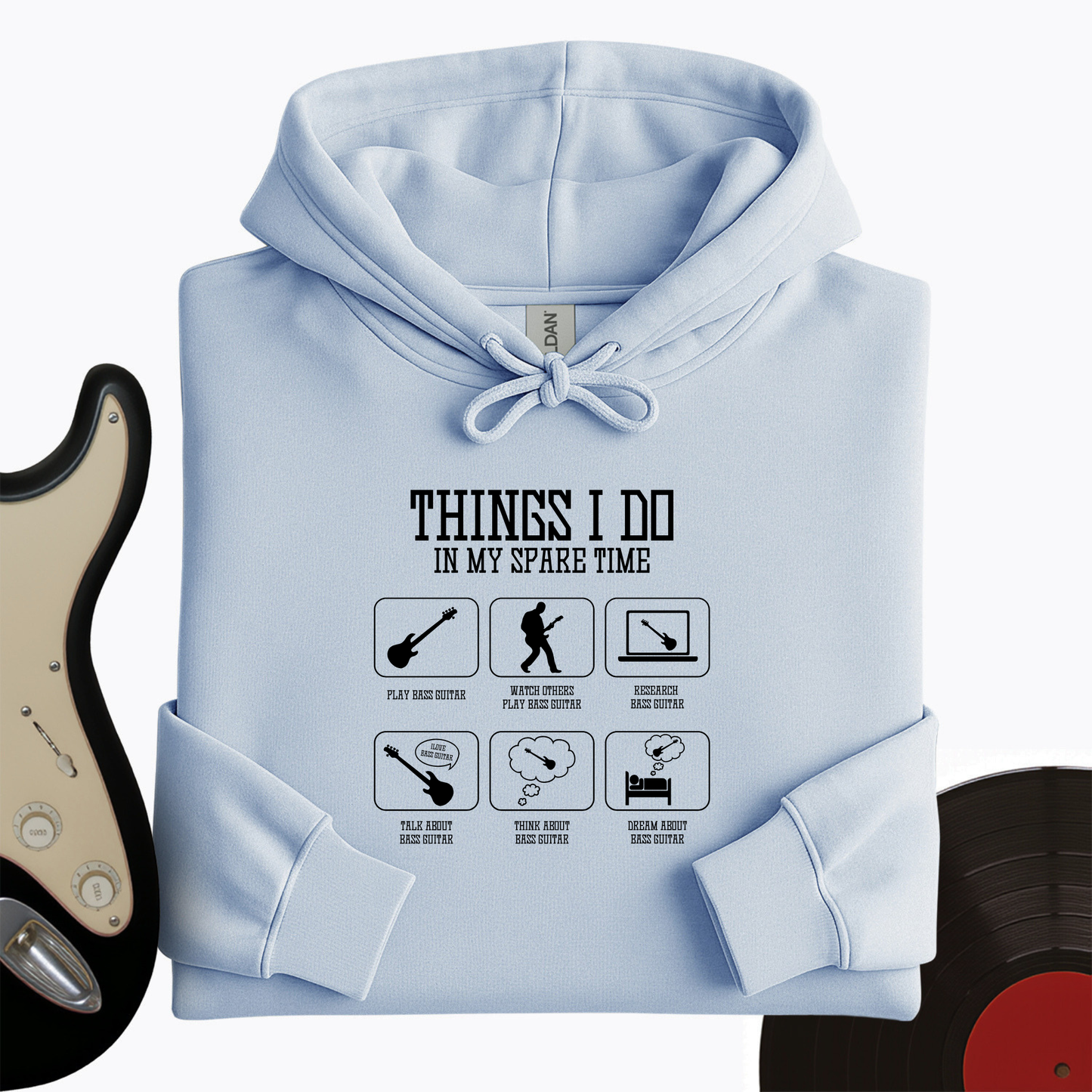 All I Do is Bass Guitar Hoodie