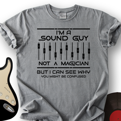 I'm A Sound Guy T-Shirt