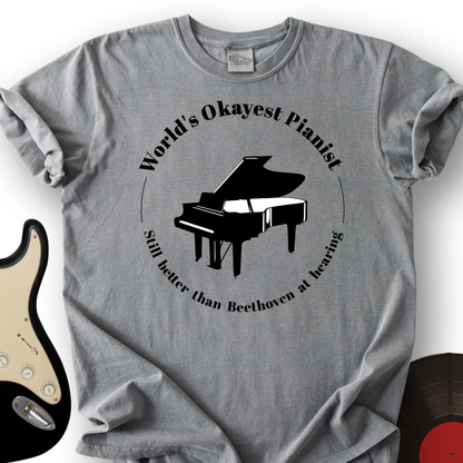 World's Okayest Pianist T-Shirt