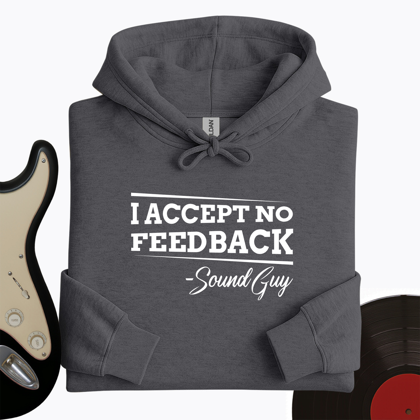 I Accept No Feedback Hoodie