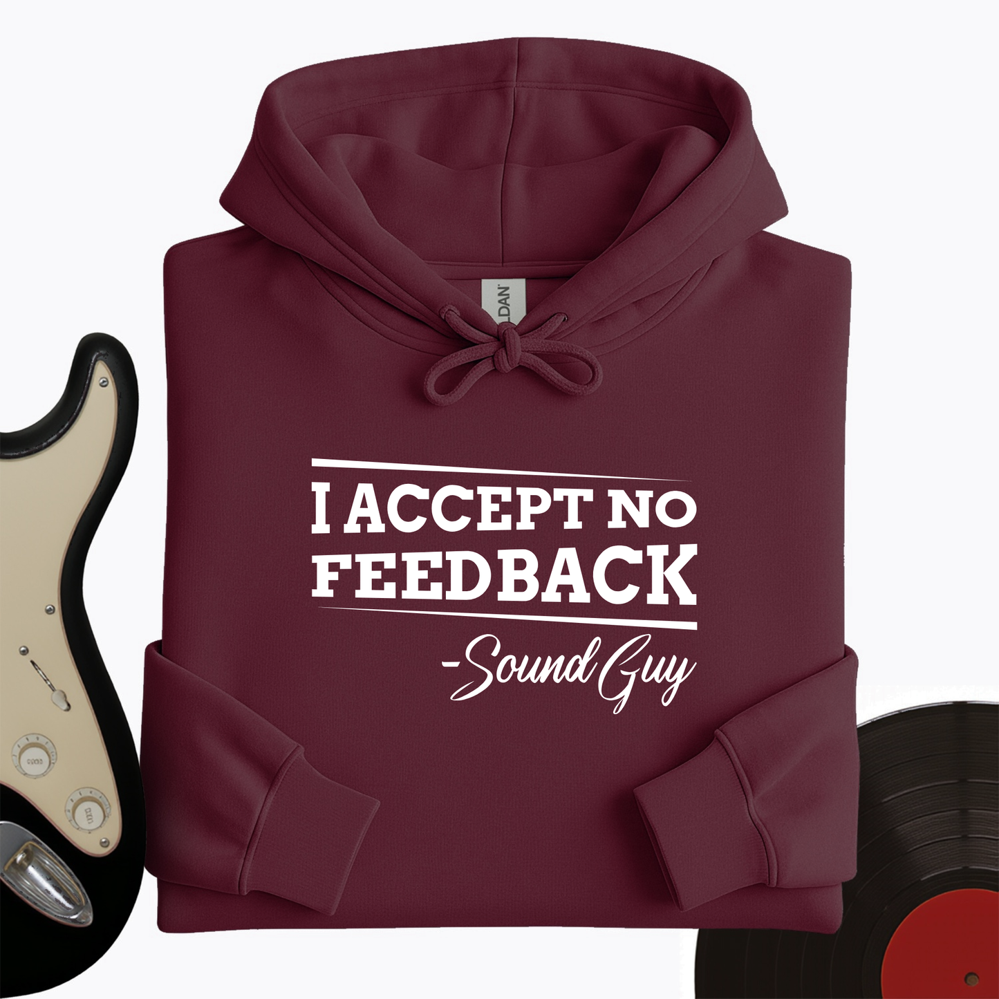 I Accept No Feedback Hoodie