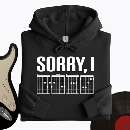 Sorry, I Hoodie