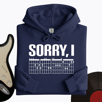 Sorry, I Hoodie