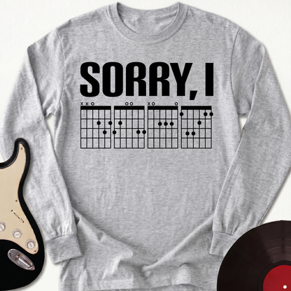 Sorry, I Long Sleeve