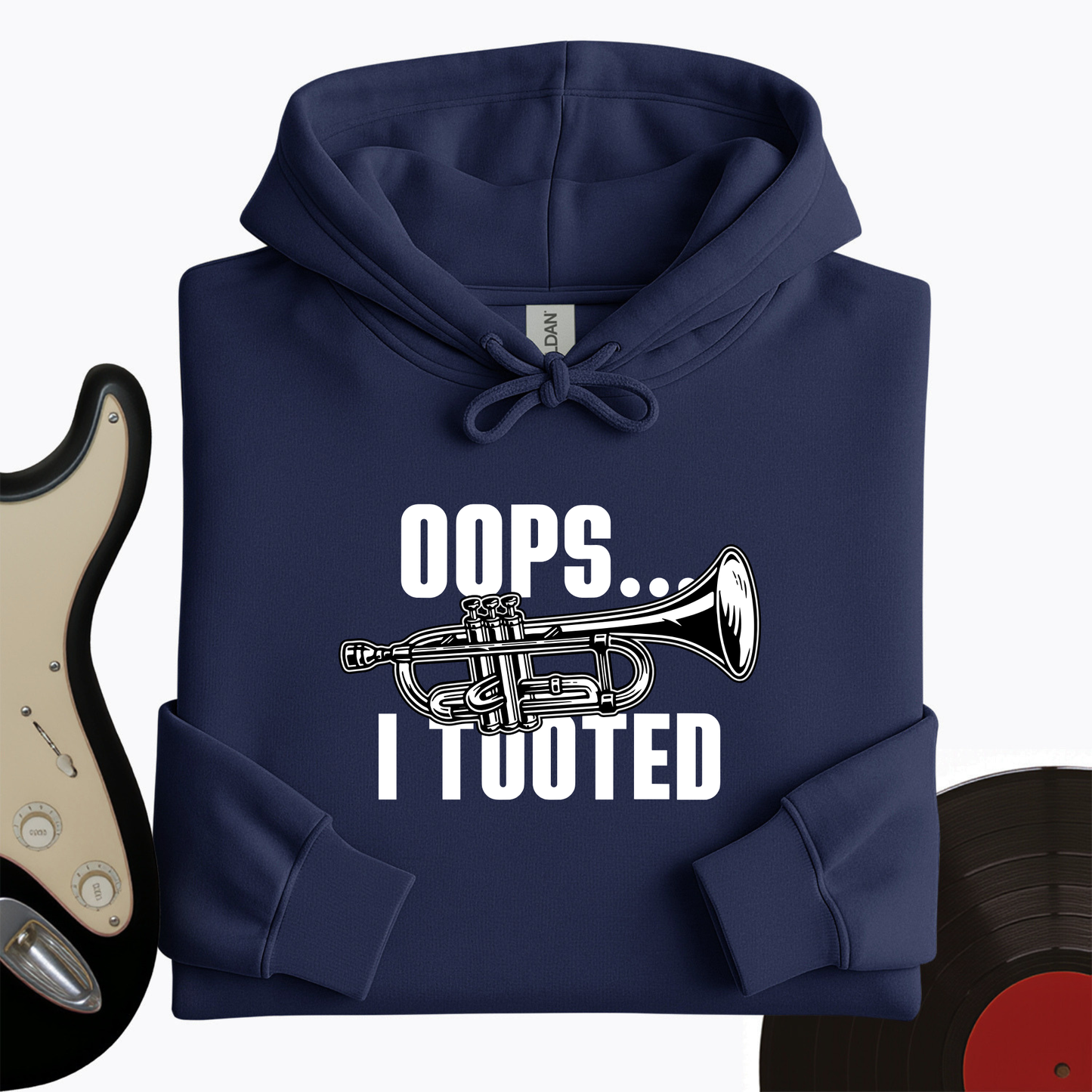 Oops...I Tooted Hoodie