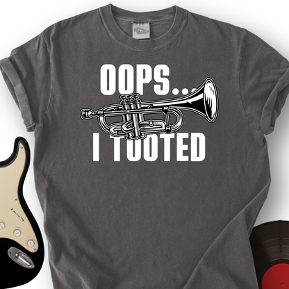 Oops...I Tooted T-Shirt