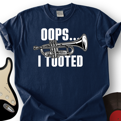 Oops...I Tooted T-Shirt