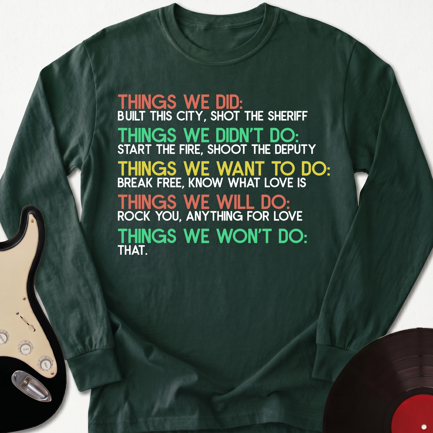 Things We Did Long Sleeve