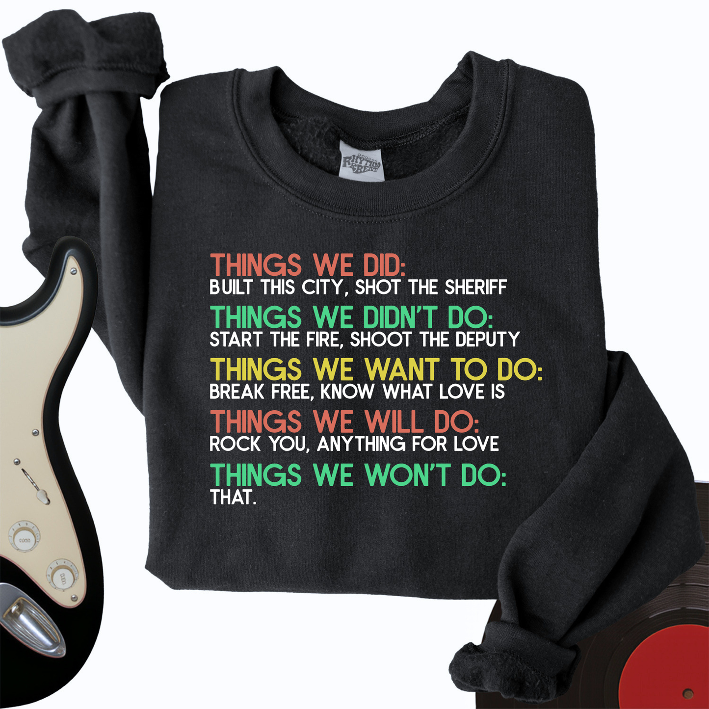 Things We Did Crewneck