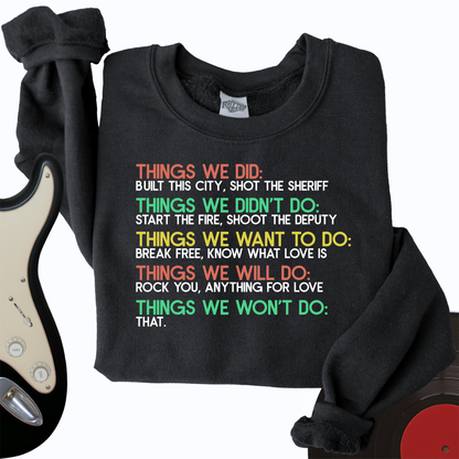 Things We Did Crewneck