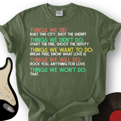 Things We Did T-Shirt