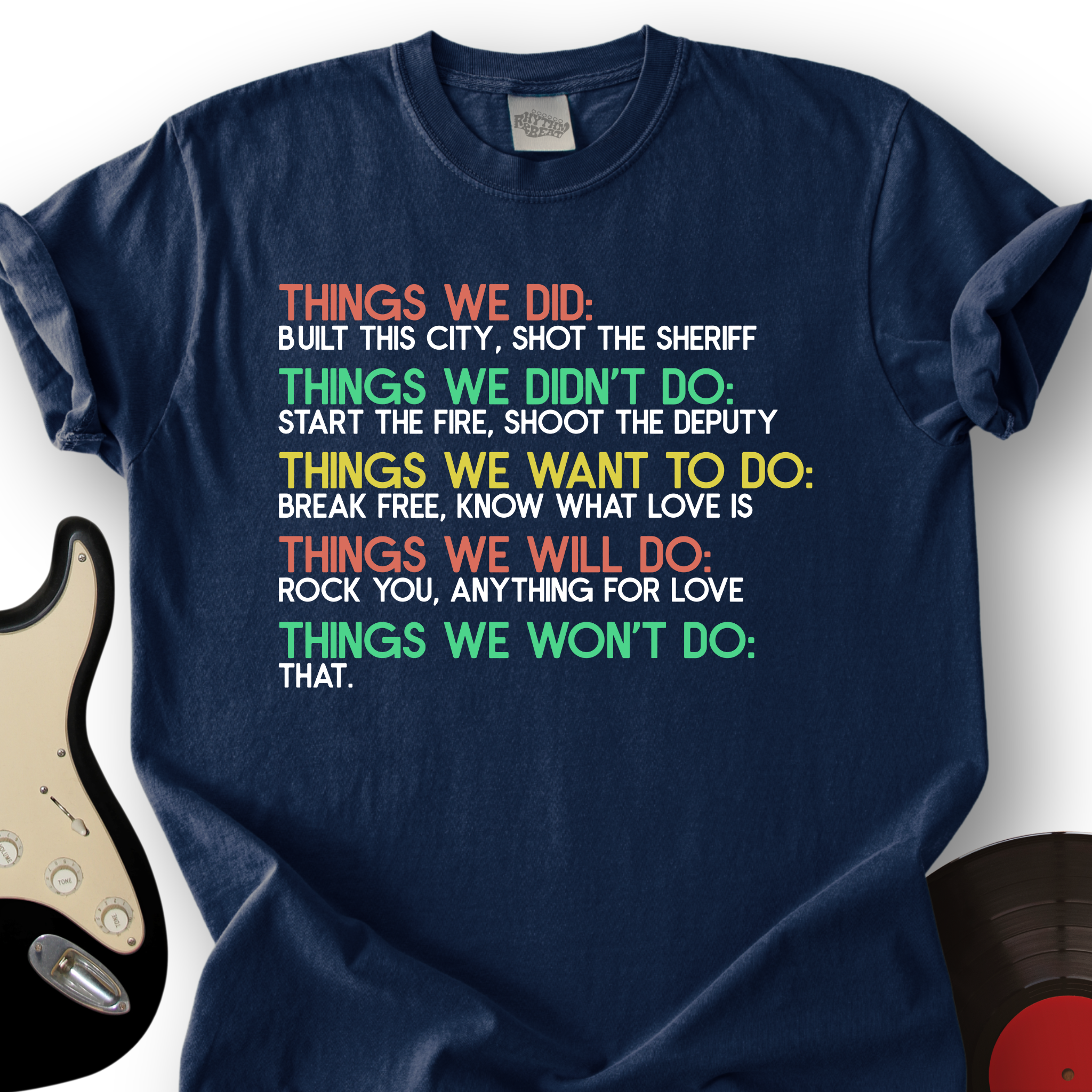 Things We Did T-Shirt