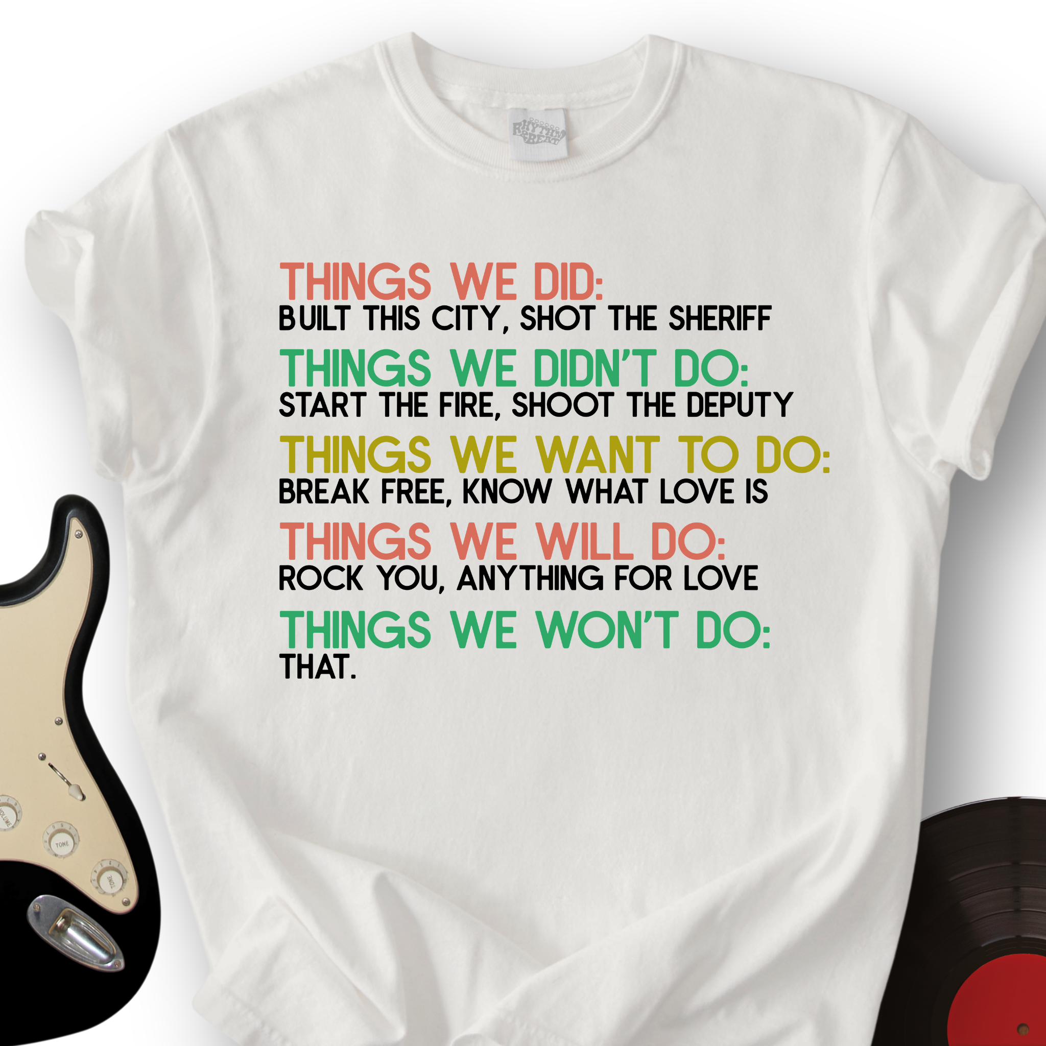 Things We Did T-Shirt