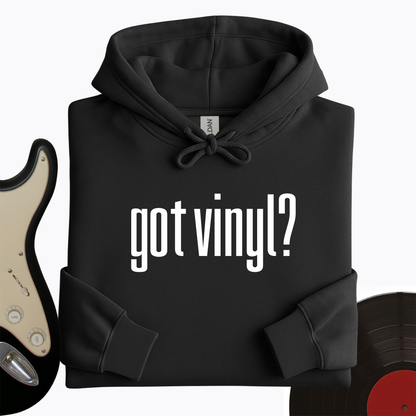 Got Vinyl Hoodie