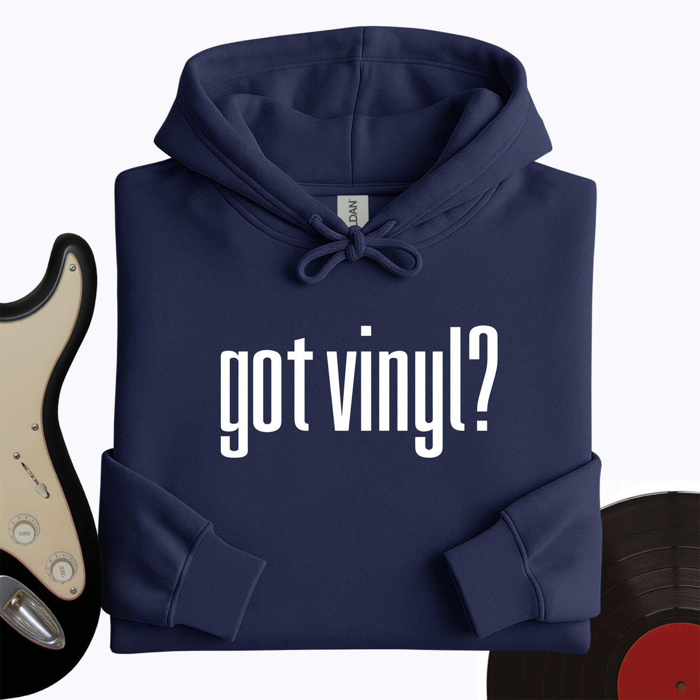 Got Vinyl Hoodie