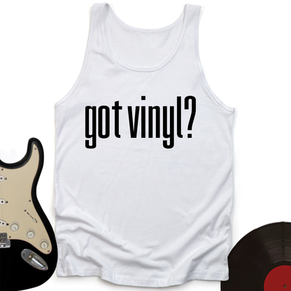Got Vinyl Tank Top