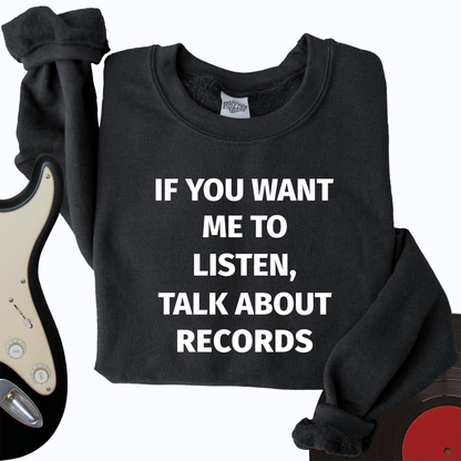 If You Want Crewneck