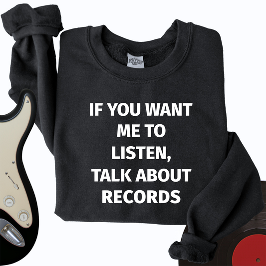 If You Want Crewneck