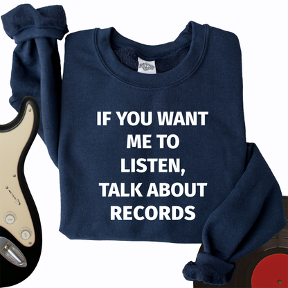 If You Want Crewneck