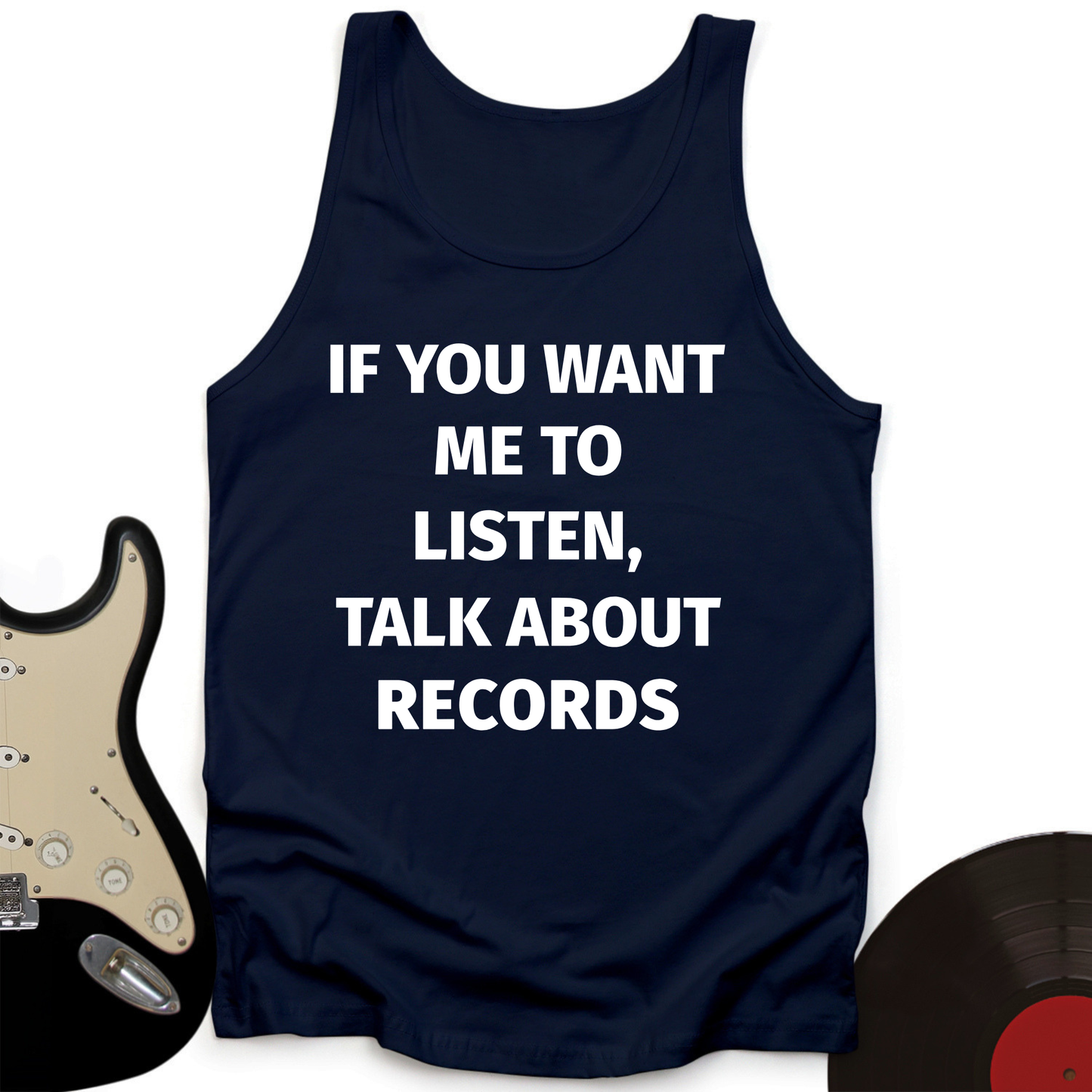 If You Want Tank Top