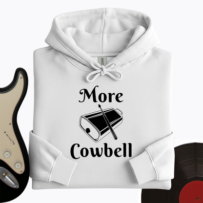 More Cowbell Hoodie