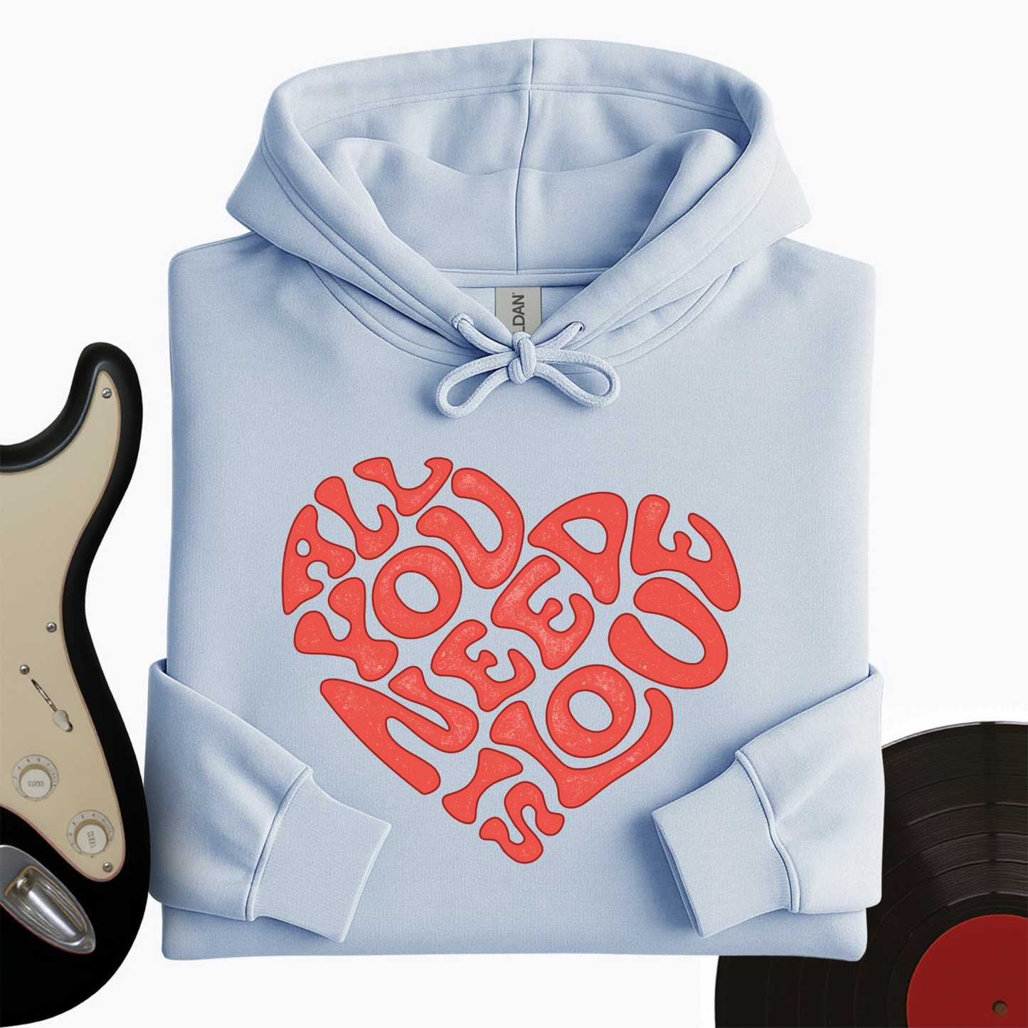All You Need Is Love Hoodie