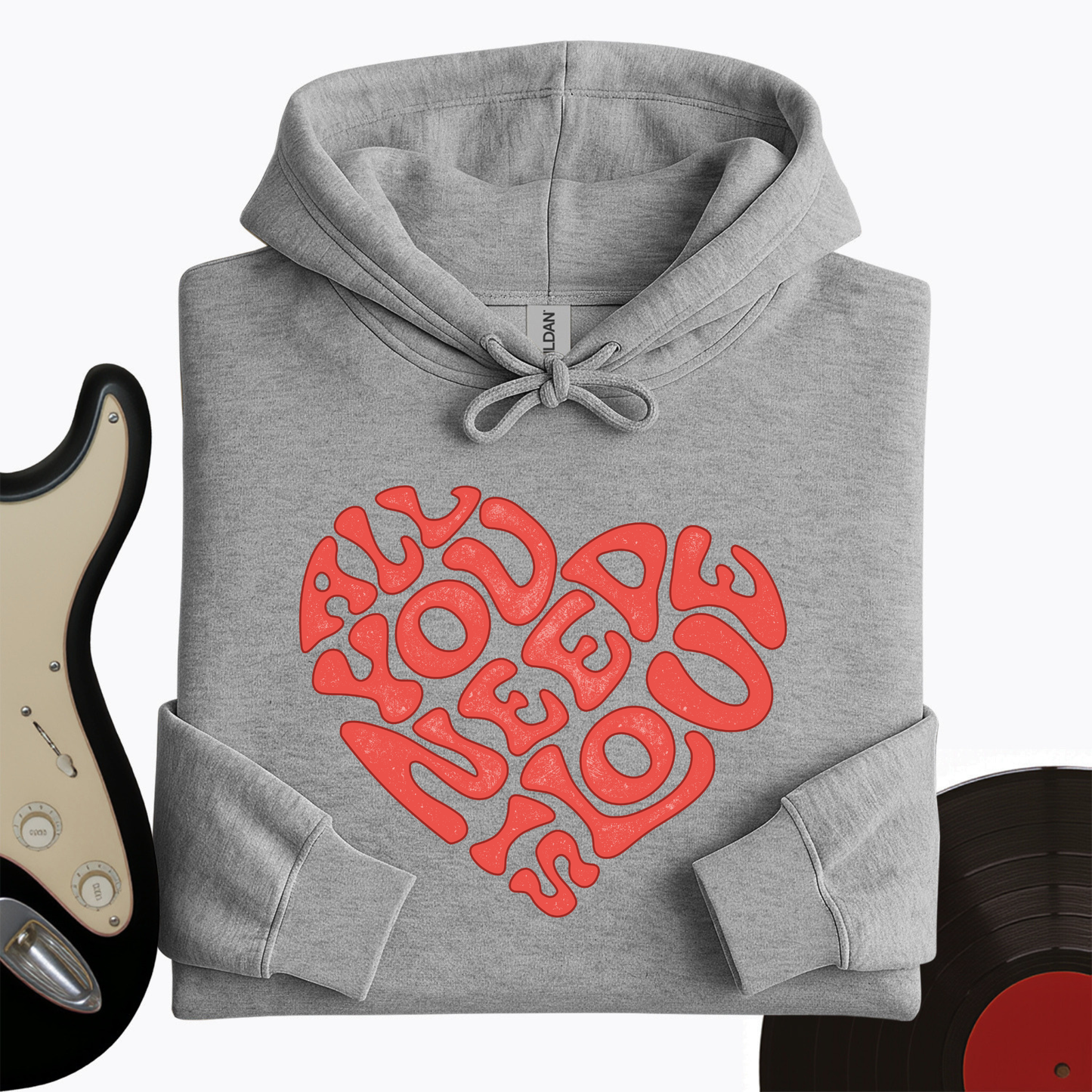 All You Need Is Love Hoodie