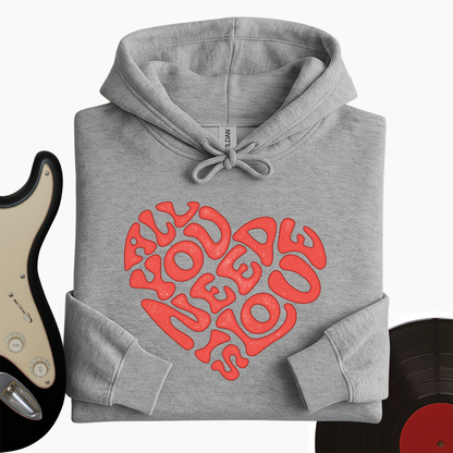 All You Need Is Love Hoodie