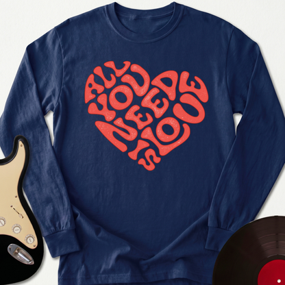 All You Need Is Love Long Sleeve