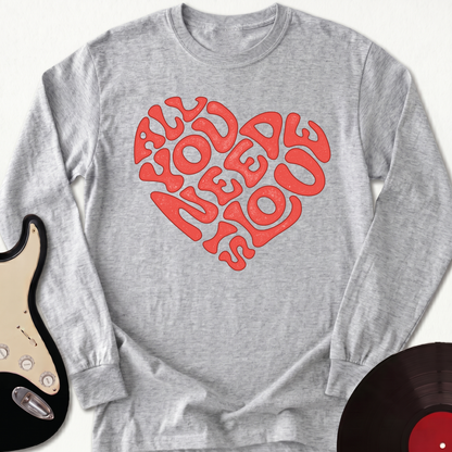 All You Need Is Love Long Sleeve