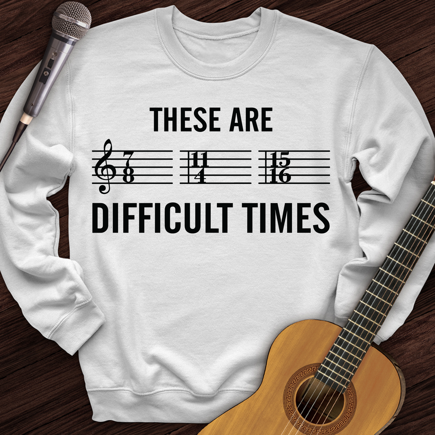 These Are Difficult Times Crewneck