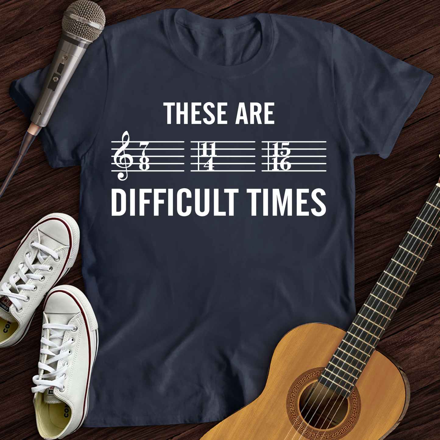 These Are Difficult Times T-Shirt