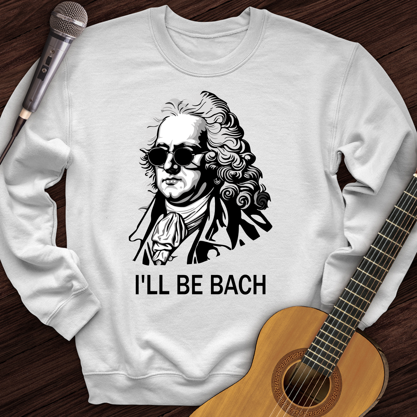 I'll Be Bach Crewneck