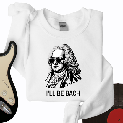 I'll Be Bach Crewneck
