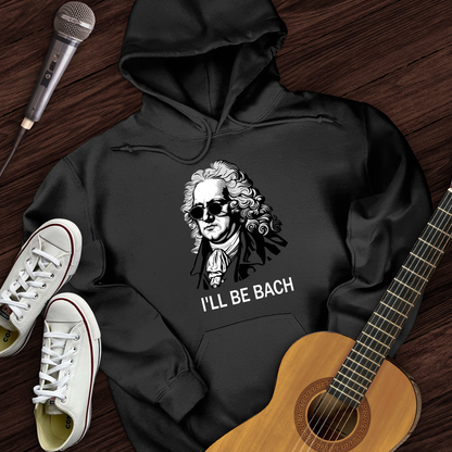 I'll Be Bach Hoodie