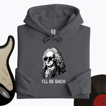 I'll Be Bach Hoodie