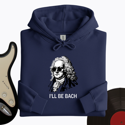 I'll Be Bach Hoodie