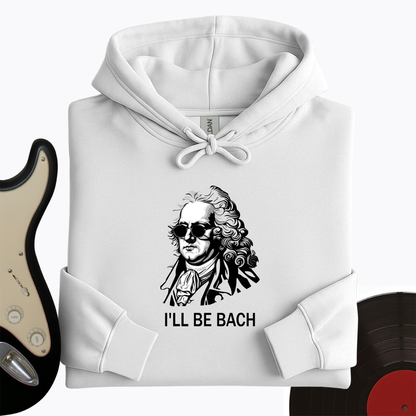 I'll Be Bach Hoodie