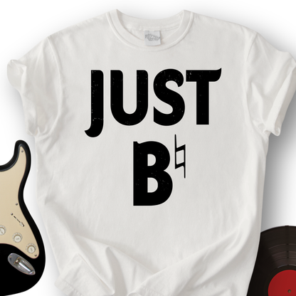 Just B T-Shirt