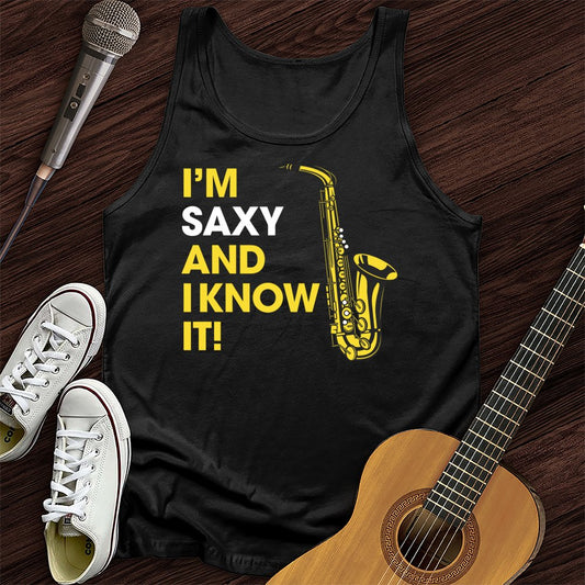 I'm Saxy And I Know It Tank Top