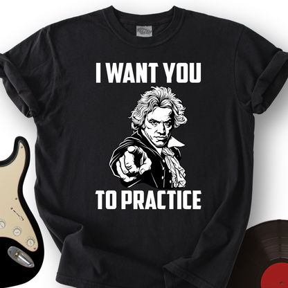 I Want To Practice T-Shirt