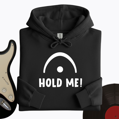 Hold Me Hoodie