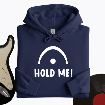 Hold Me Hoodie