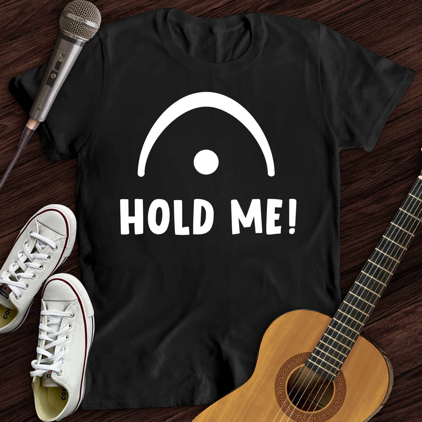 Hold Me T-Shirt