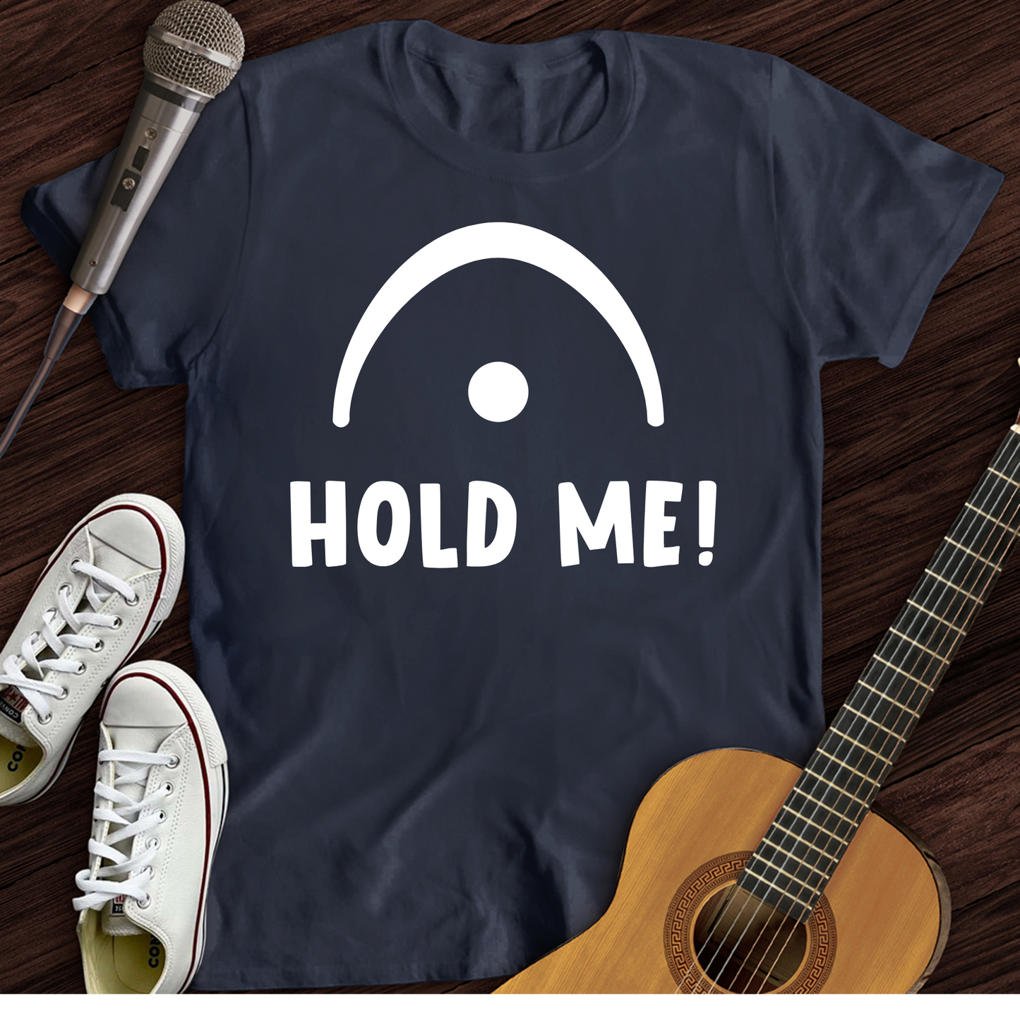 Hold Me T-Shirt