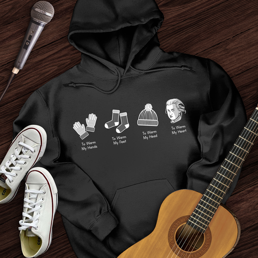 To Warm My Heart Hoodie