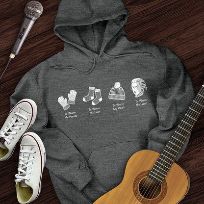 To Warm My Heart Hoodie