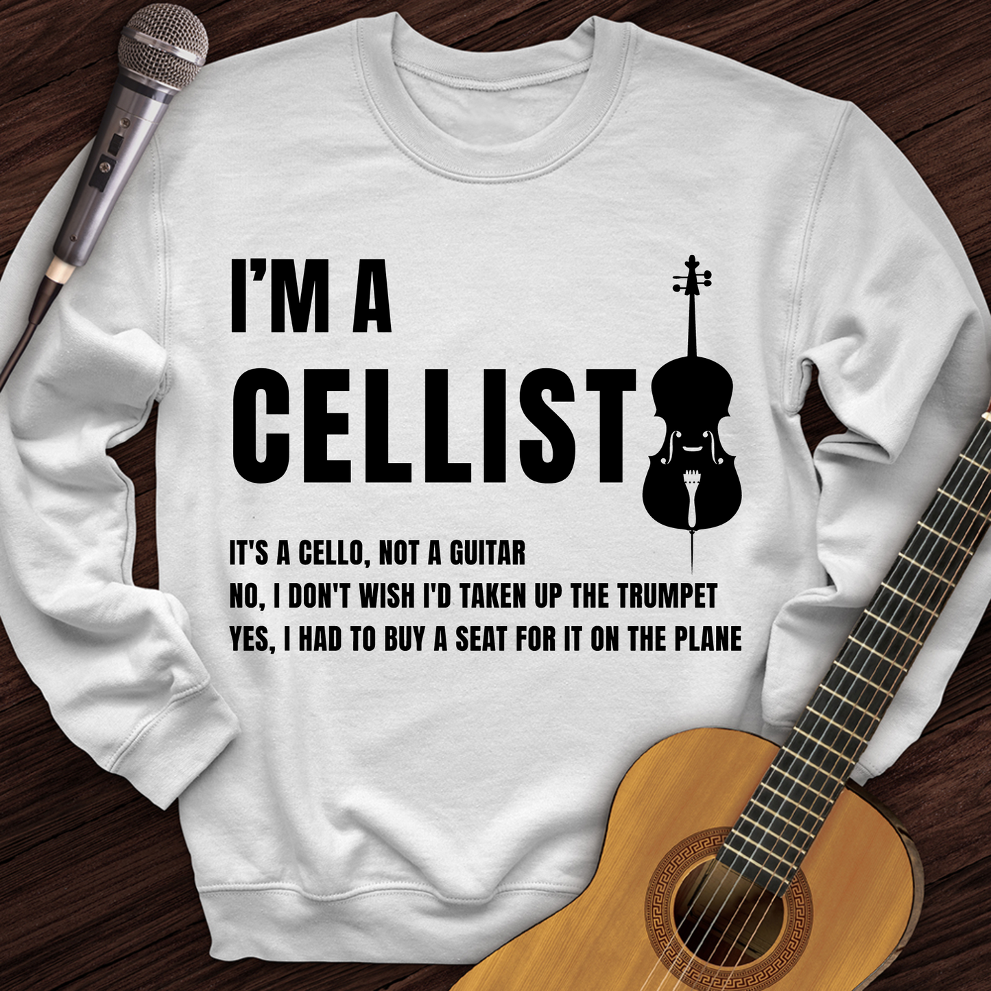 I'm A Cellist Crewneck